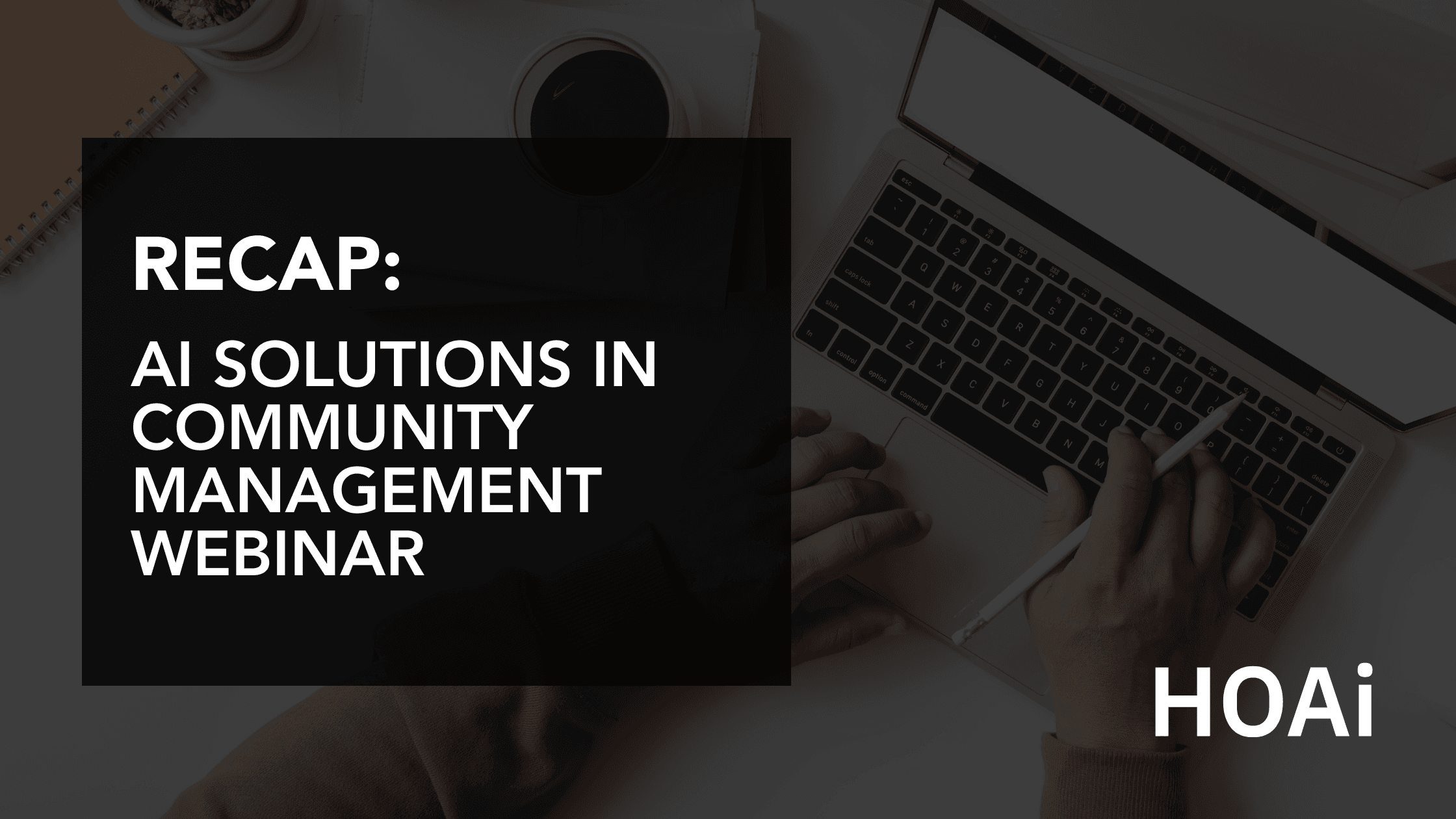 Recap: AI Solutions in Community Management Webinar
