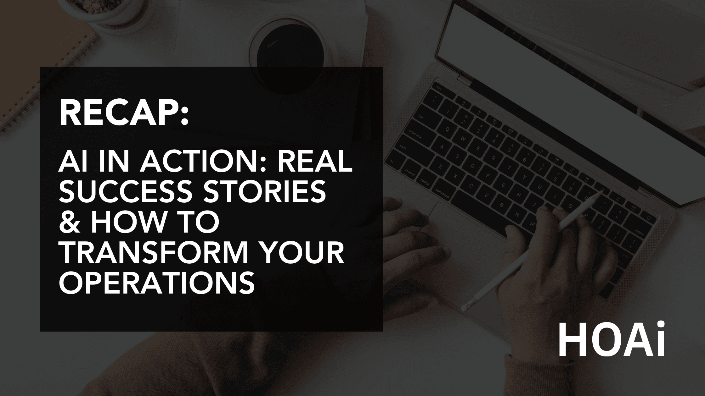 AI in Action: Real Success Stories & How to Transform Your Operations